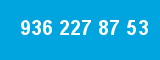 936 227 87 53